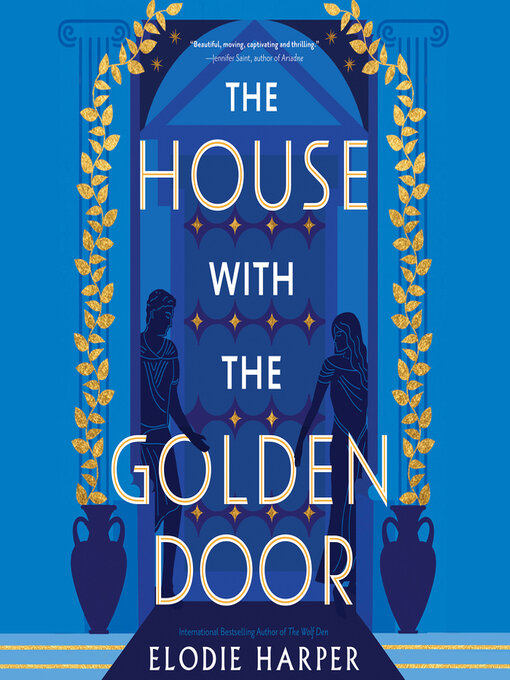 Title details for The House with the Golden Door by Elodie Harper - Wait list